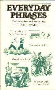 Seller image for Everyday Phrases. Their Origins and Meanings. for sale by Antiquariat Jenischek
