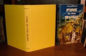 Bild des Verkufers fr Fire in the Bush: A Novel of Africa zum Verkauf von Old Scrolls Book Shop