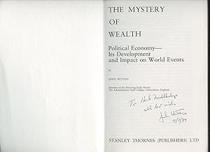 Bild des Verkufers fr The Mystery of Wealth; Political Economy, Its Development and Impact on World Events [Signed] zum Verkauf von Little Stour Books PBFA Member