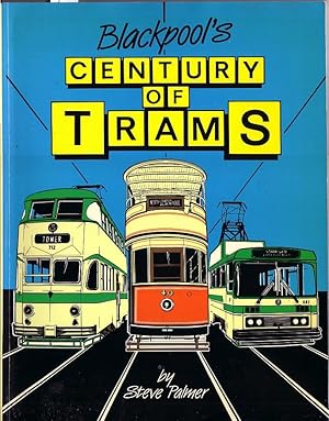 Seller image for Blackpool's Century of Trams for sale by Douglas Blades