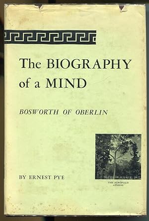 Image du vendeur pour The Biography of a Mind: Bosworth of Oberlin mis en vente par Dearly Departed Books