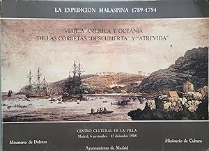 Imagen del vendedor de La Expedicion Malaspina, 1789-1794 : viaje a America y Oceania de las corbetas "Descubierta" y "Atrevida." a la venta por Joseph Burridge Books