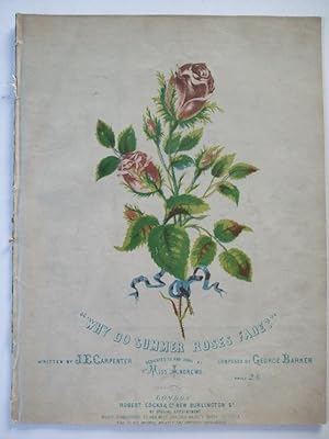 Seller image for Why Do Summer Roses Fade? for sale by At the Sign of the Pipe