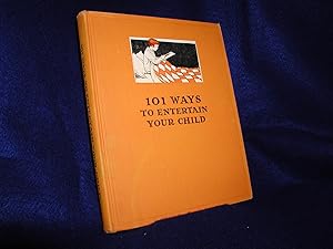 101 Ways to Entertain Your Child When Recovering from an Illness or Separated fom Playmates