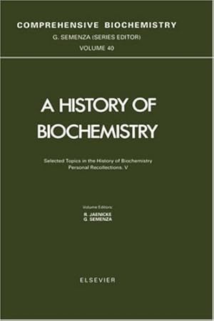 Imagen del vendedor de Selected Topics in the History of Biochemistry. Personal Recollections. V: Personal Recollections: 40 (Comprehensive Biochemistry) a la venta por Martin Preu / Akademische Buchhandlung Woetzel