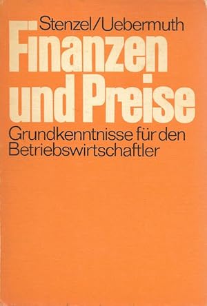 Seller image for Finanzen und Preise Grundkenntnisse fr den Betriebswirtschaftler for sale by Flgel & Sohn GmbH