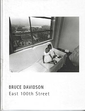 Image du vendeur pour Bruce Davidson East 100th Street mis en vente par Toadlily Books