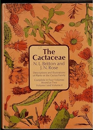 Seller image for THE CACTACEAE: DESCRIPTIONS AND ILLUSTRATIONS OF PLANTS OF THE CACTUS FAMILY In Four Volumes Bound As Two for sale by Circle City Books