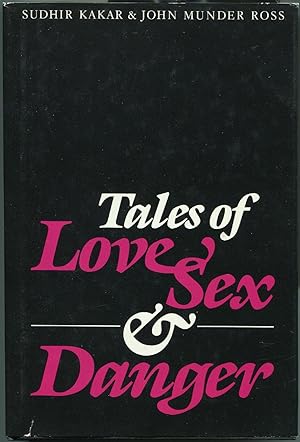 Seller image for Tales of Love, Sex and Danger for sale by The Green Arcade