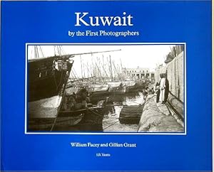 Bild des Verkufers fr Kuwait by the First Photographers. zum Verkauf von Asia Bookroom ANZAAB/ILAB