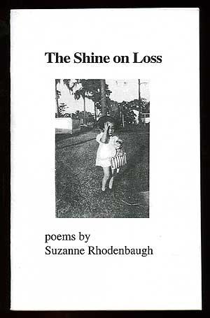 Seller image for The Shine on Loss for sale by Between the Covers-Rare Books, Inc. ABAA