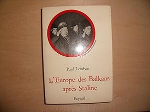 Seller image for L'EUROPE DES BALKANS APRES STALINE for sale by Le temps retrouv