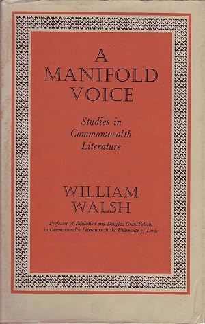Seller image for A Manifold Voice: Studies in Commonwealth Literature for sale by Mr Pickwick's Fine Old Books
