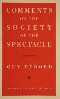 Seller image for COMMENTS ON THE SOCIETY OF THE SPECTACLE. for sale by EDITORIALE UMBRA SAS