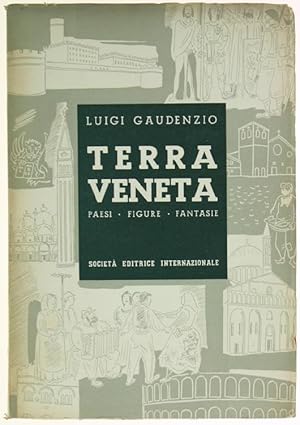 Imagen del vendedor de TERRA VENETA. Paesi - Figure - Fantasie.: a la venta por Bergoglio Libri d'Epoca