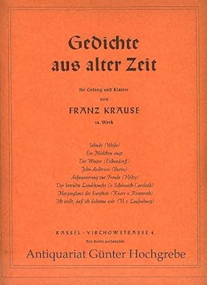 Gedichte aus alter Zeit für Gesang und Klavier.