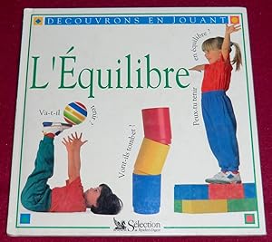 Immagine del venditore per L'EQUILIBRE venduto da LE BOUQUINISTE