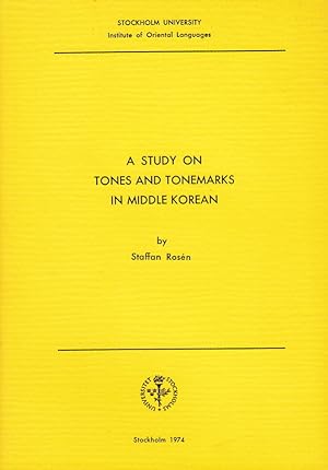 Imagen del vendedor de A Study on Tones and Tonemarks in Middle Korean. a la venta por Librarium of The Hague