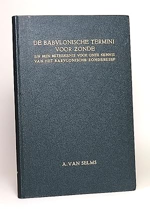 Imagen del vendedor de De Babylonische termini voor zonde en hun beteekenis voor onze kennis van het Babylonische zondebesef. a la venta por Librarium of The Hague