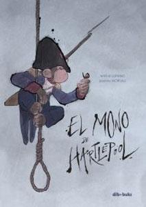 Seller image for EL MONO DE HARTLEPOOL for sale by KALAMO LIBROS, S.L.