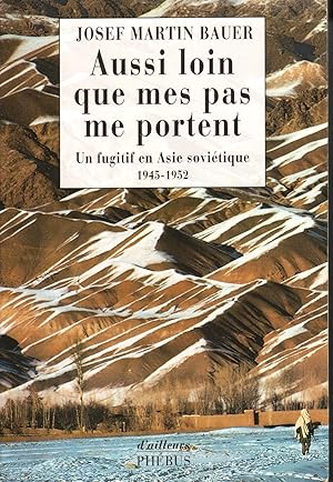 Seller image for AUSSI LOIN QUE MES PAS ME PORTENT for sale by Librairie l'Aspidistra