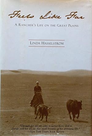 Imagen del vendedor de Feels Like Far: A Rancher's Life on the Great Plains a la venta por Kayleighbug Books, IOBA