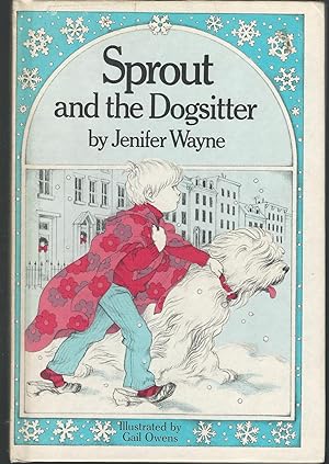Seller image for Sprout and the Dogsitter for sale by Dorley House Books, Inc.