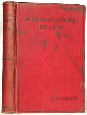 A School Course of Heat