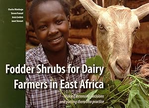 Seller image for Fodder Shrubs for Dairy Farmers in East Africa: Making Extension Decisions and Putting Them into Practice for sale by Masalai Press