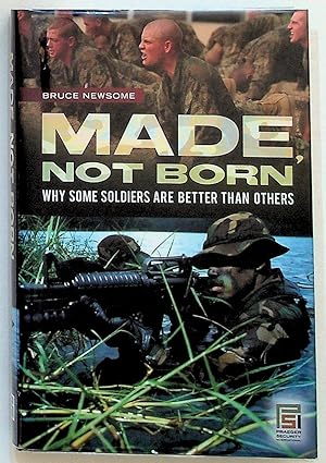 Made, Not Born: Why Some Soldiers are Better than Others