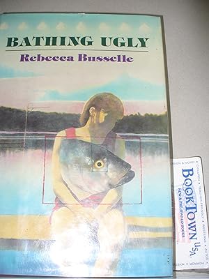 Seller image for Bathing Ugly for sale by Thomas F. Pesce'