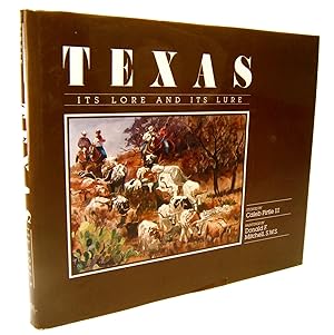 Imagen del vendedor de Texas, Its Lore And Its Lure a la venta por Idiots Hill Book Company