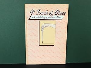 Imagen del vendedor de A Touch of Class: An Anthology of Prose and Poetry a la venta por Bookwood