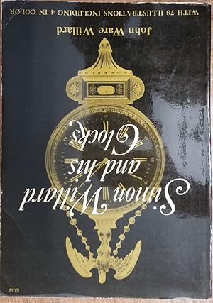 Immagine del venditore per Simon Willard and His Clocks venduto da Mullen Books, ABAA