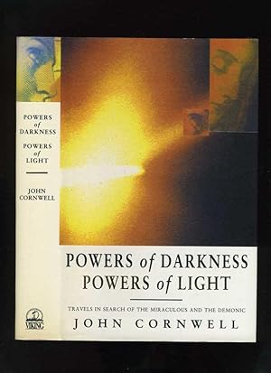 Powers of Darkness Powers of Light; Travels in Search of the Miraculous and the Demonic