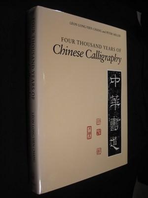 Four Thousand Years of Chinese Calligraphy