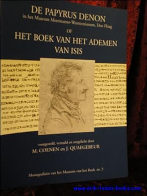 Bild des Verkufers fr papyrus Denon in het Museum Meermanno-Westreenianum, Den Haag of het Boek van het Ademen van Isis zum Verkauf von BOOKSELLER  -  ERIK TONEN  BOOKS