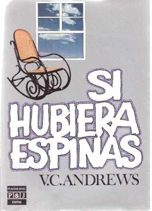 Seller image for Si hubiera espinas for sale by LIBRERA LAS HOJAS