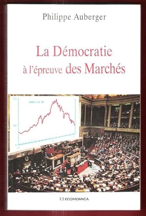 La Démocratie à L'épreuve des Marchés