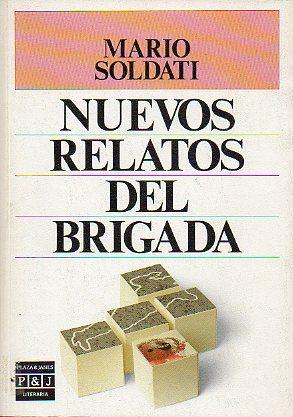 Imagen del vendedor de NUEVOS RELATOS DEL BRIGADA. Trad. Juan Moreno. a la venta por angeles sancha libros