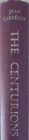 Immagine del venditore per The Centurions (First UK edition) venduto da Alpha 2 Omega Books BA