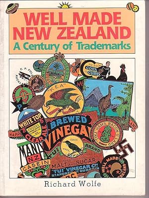 Seller image for Well Made New Zealand: A Century of TradeMarks for sale by Renaissance Books, ANZAAB / ILAB