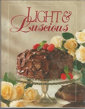 Imagen del vendedor de Light and Luscious Cookbook (Today's Gourmet Series) a la venta por Dorley House Books, Inc.