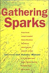 Seller image for GATHERING SPARKS: INTERVIEWS FROM PARABOLA MAGAZINE for sale by By The Way Books