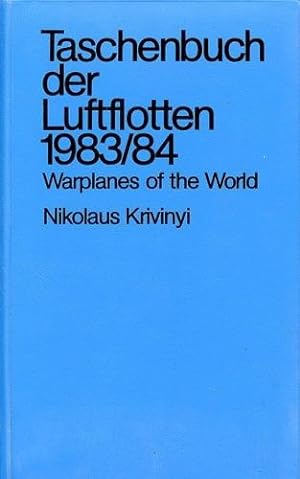 Seller image for Taschenbuch der Luftflotten 1983/84, Warplanes of the World for sale by Antiquariat Lindbergh