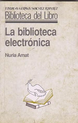 Seller image for La biblioteca electrnica for sale by LIBRERA GULLIVER