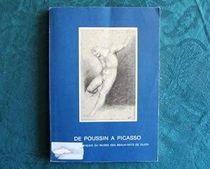 Seller image for De Poussin  Picasso. Dessins franais du Muse des Beaux-Arts de Dijon. for sale by Livres et Collections