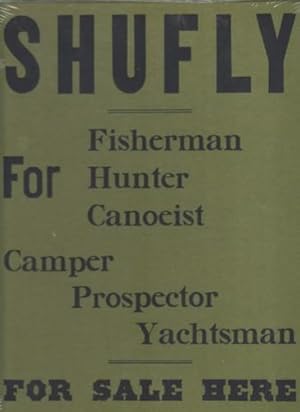 SHUFLY - FOR FISHERMAN HUNTER CANOEIST CAMPER PROSPECTOR YACHTSMAN - FOR SALE HERE (GREEN)