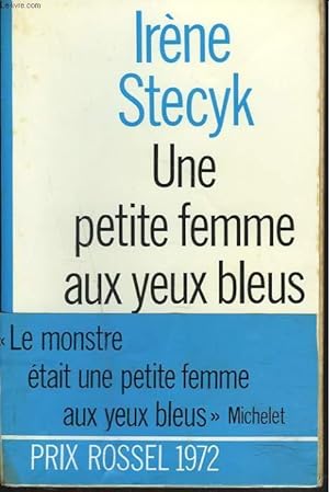 Bild des Verkufers fr UNE PETITE FEMME AUX YEUX BLEUS. zum Verkauf von Le-Livre