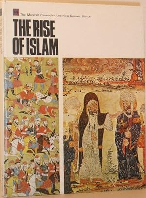 Bild des Verkufers fr The Rise of Islam (The Marshall Cavendish Learning System: History) zum Verkauf von Washburn Books